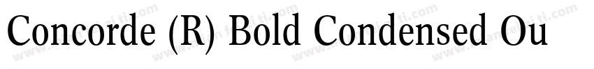 Concorde (R) Bold Condensed Outline字体转换